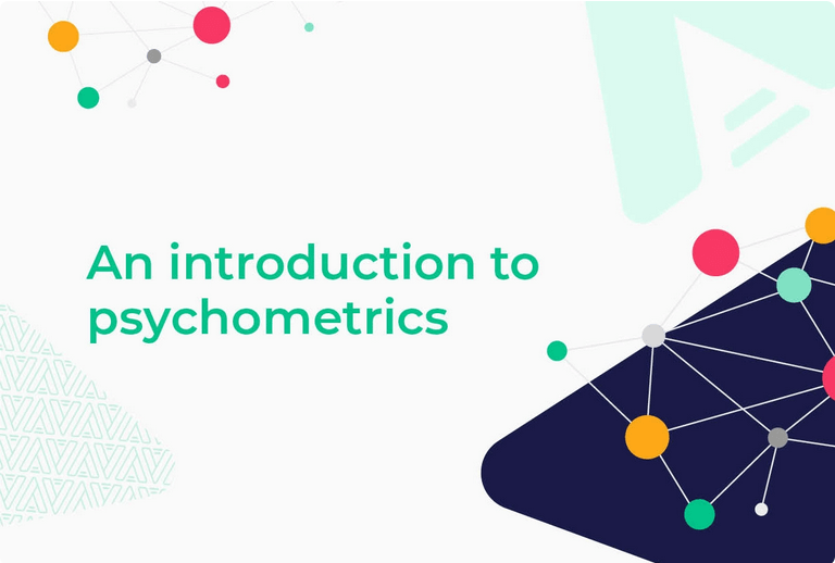 An introduction to Psychometrics