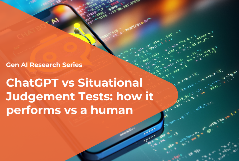 ChatGPT vs Situational Judgement Tests: how it performs vs a human