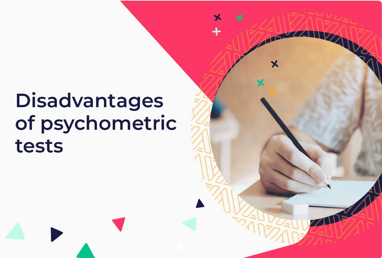 Disadvantages of psychometric tests