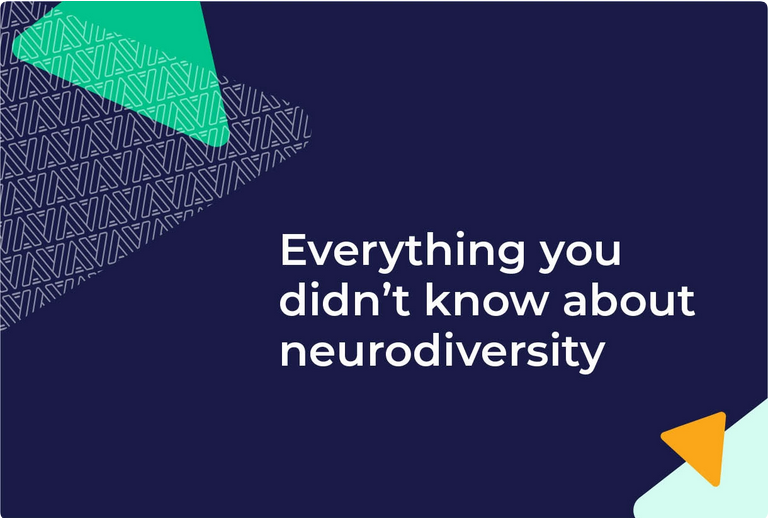 Everything you didn’t know about neurodiversity