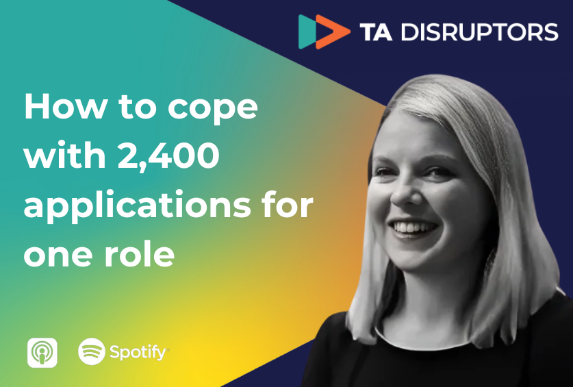 How to cope with 2,400 applications for one role | With Jess Morgan
