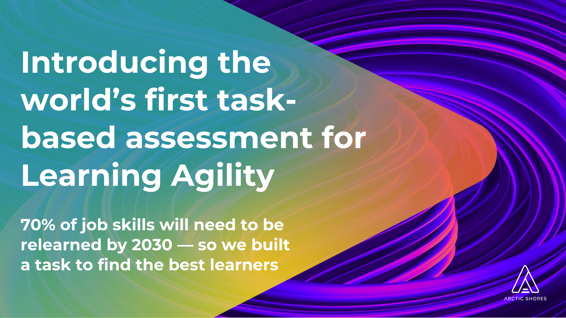Introducing the world’s first task-based assessment for Learning Agility