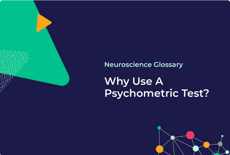 Why Use A Psychometric Test?