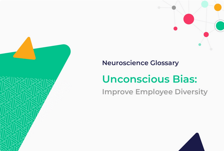Unconscious Bias: Improve Employee Diversity