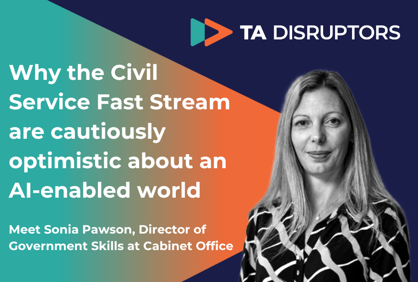 Why the team behind the Civil Service Fast Stream are cautiously optimistic about an AI-enabled world