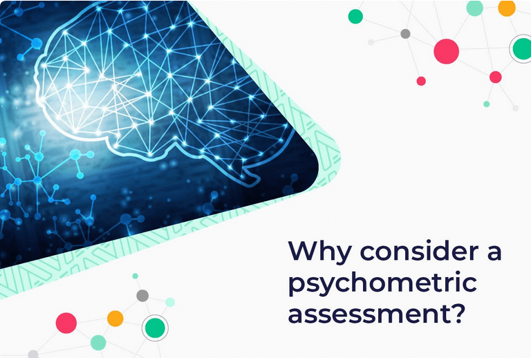 Why consider a psychometric assessment?